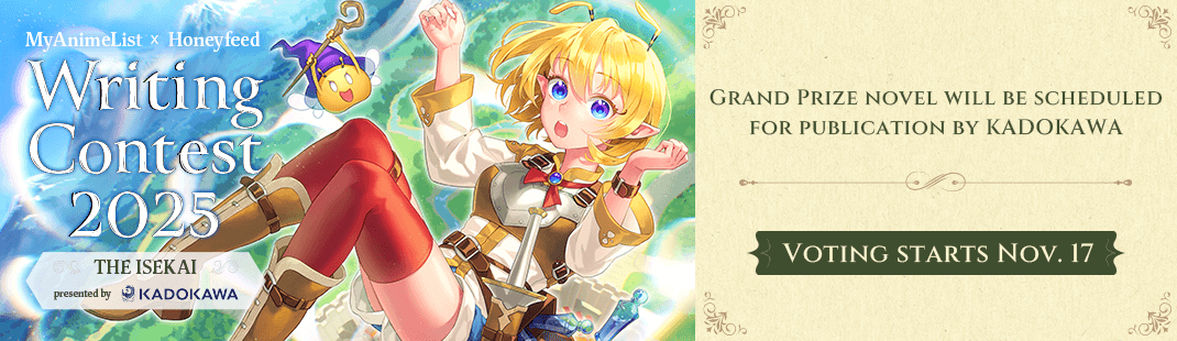 MyAnimeList x Honeyfeed Writing Contest 2025 - THE ISEKAI presented by KADOKAWA