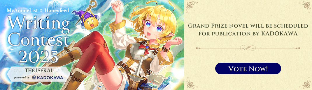 MyAnimeList x Honeyfeed Writing Contest 2025 - THE ISEKAI presented by KADOKAWA