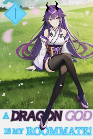 A Dragon God Is My Roommate! 1