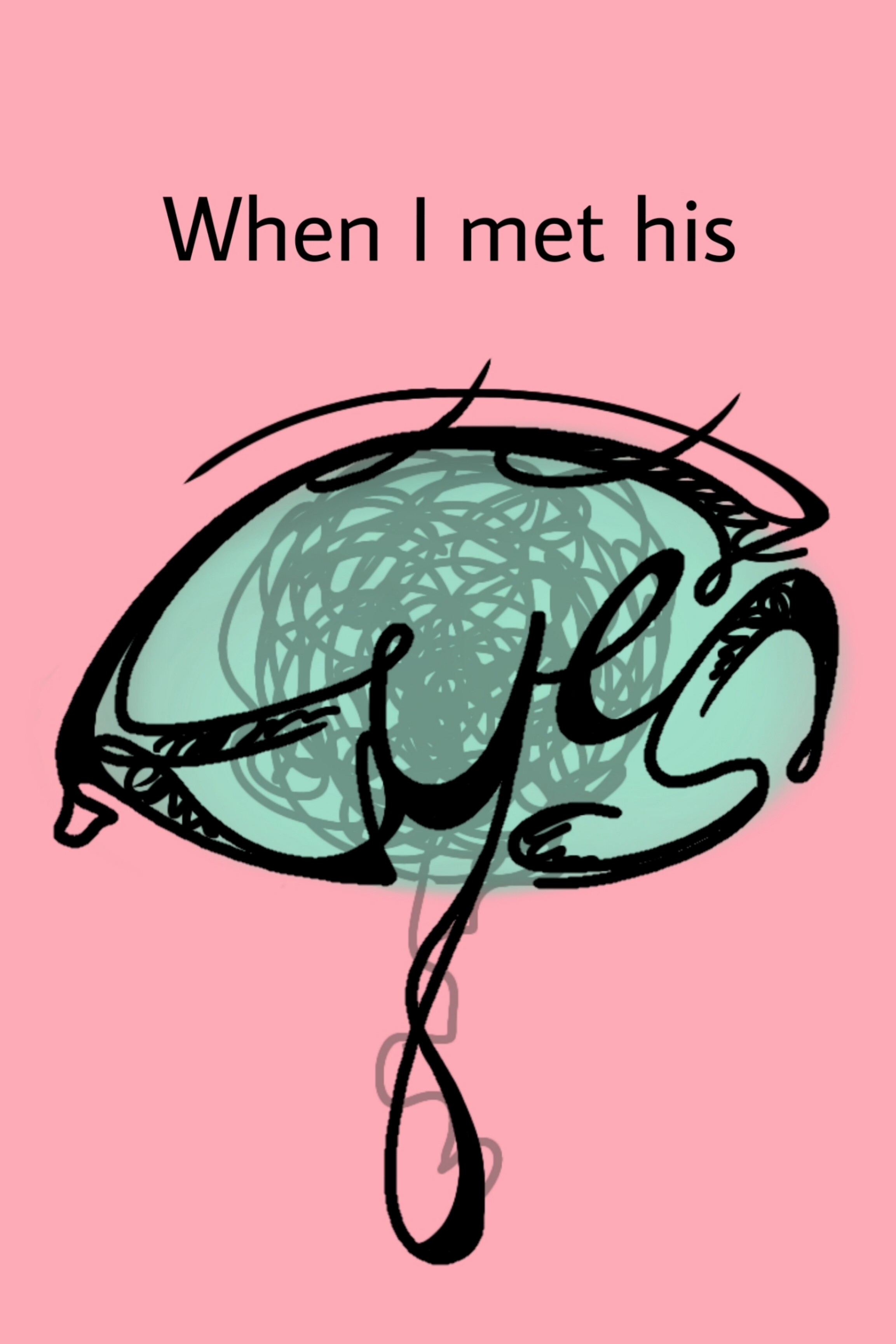 When I Met His Eyes