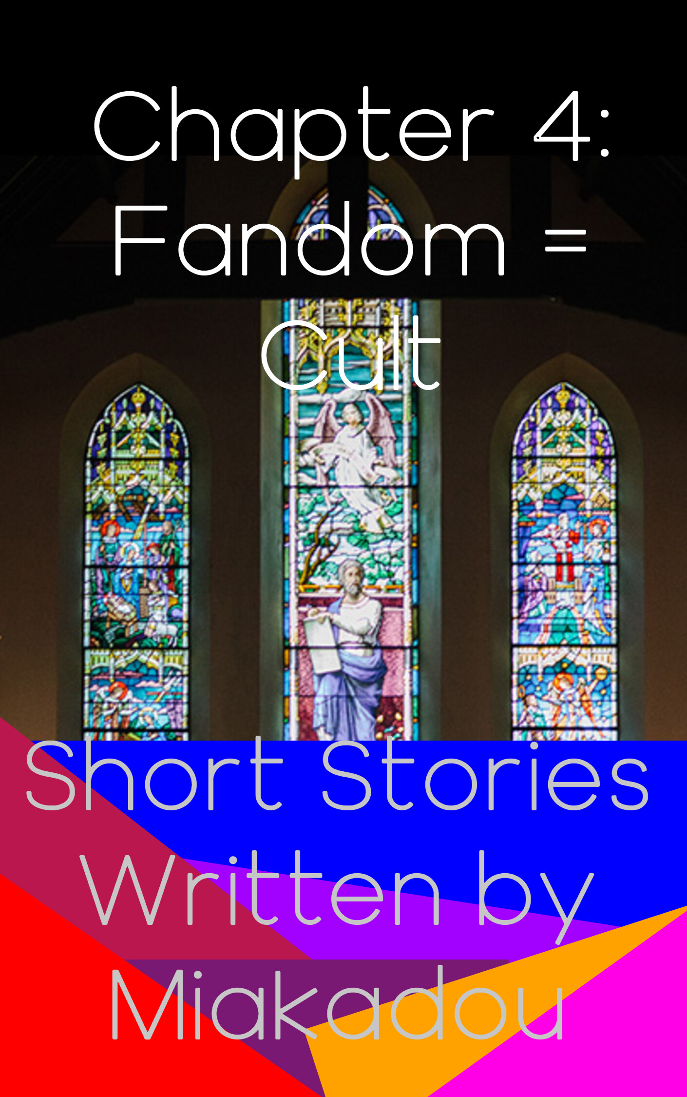 Short Stories Written by Miakadou 