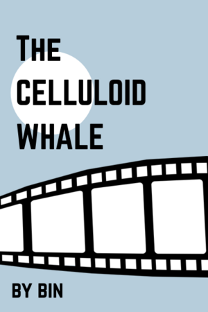Celluloid Whale (Concept Cover)