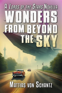 Wonders From Beyond the Sky