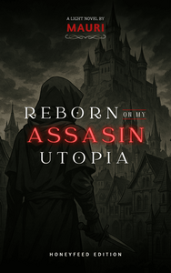 Reborn on my Assassin Utopia (cover)
