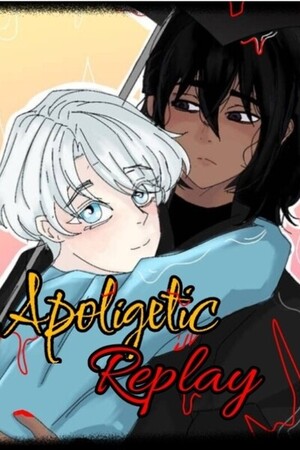 Apoligetic Replay 