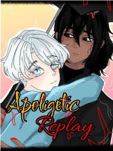 Apoligetic Replay 