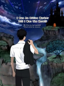 I was an office worker till I was the hero!? Cover!