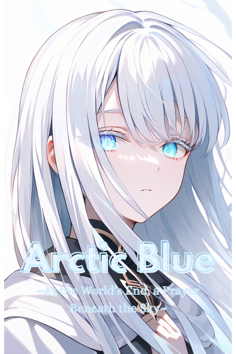 Arctic Blue ~ At the World’s End, a Prayer Beneath the Sky ~