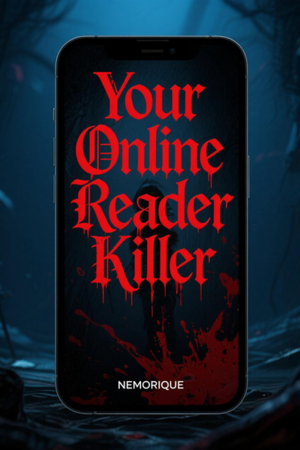 Your Online Reader Killer