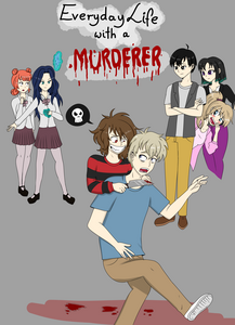 Everyday Life with a Murderer
