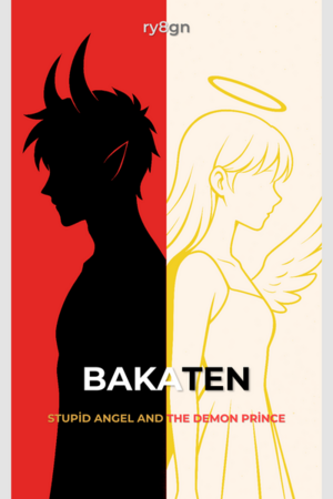 BAKATEN: Stupid Angel and the Demon Prince