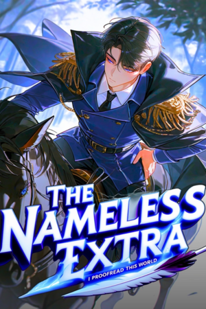 The Nameless Extra: I Proofread This World