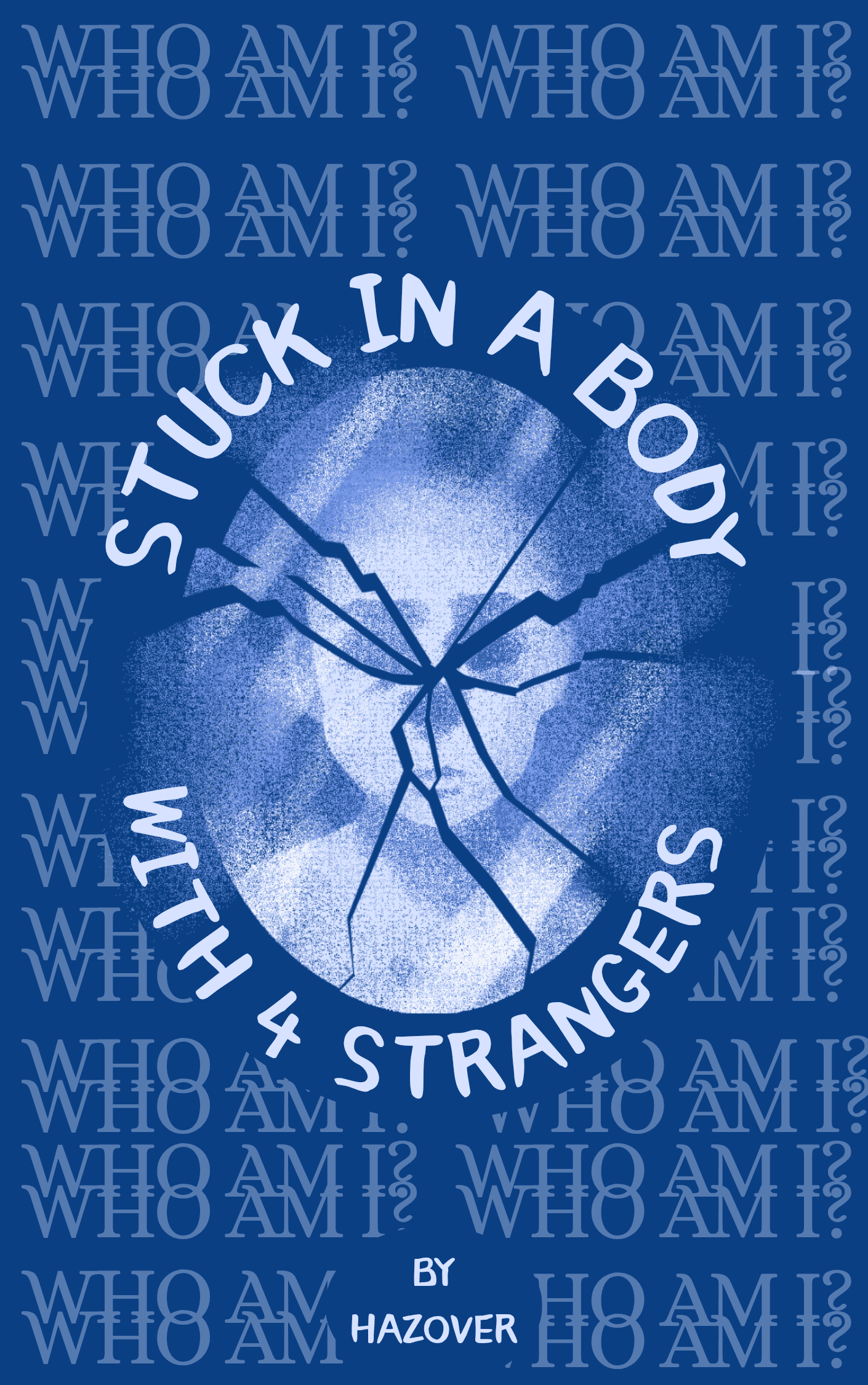 Stuck In A Body With 4 Strangers