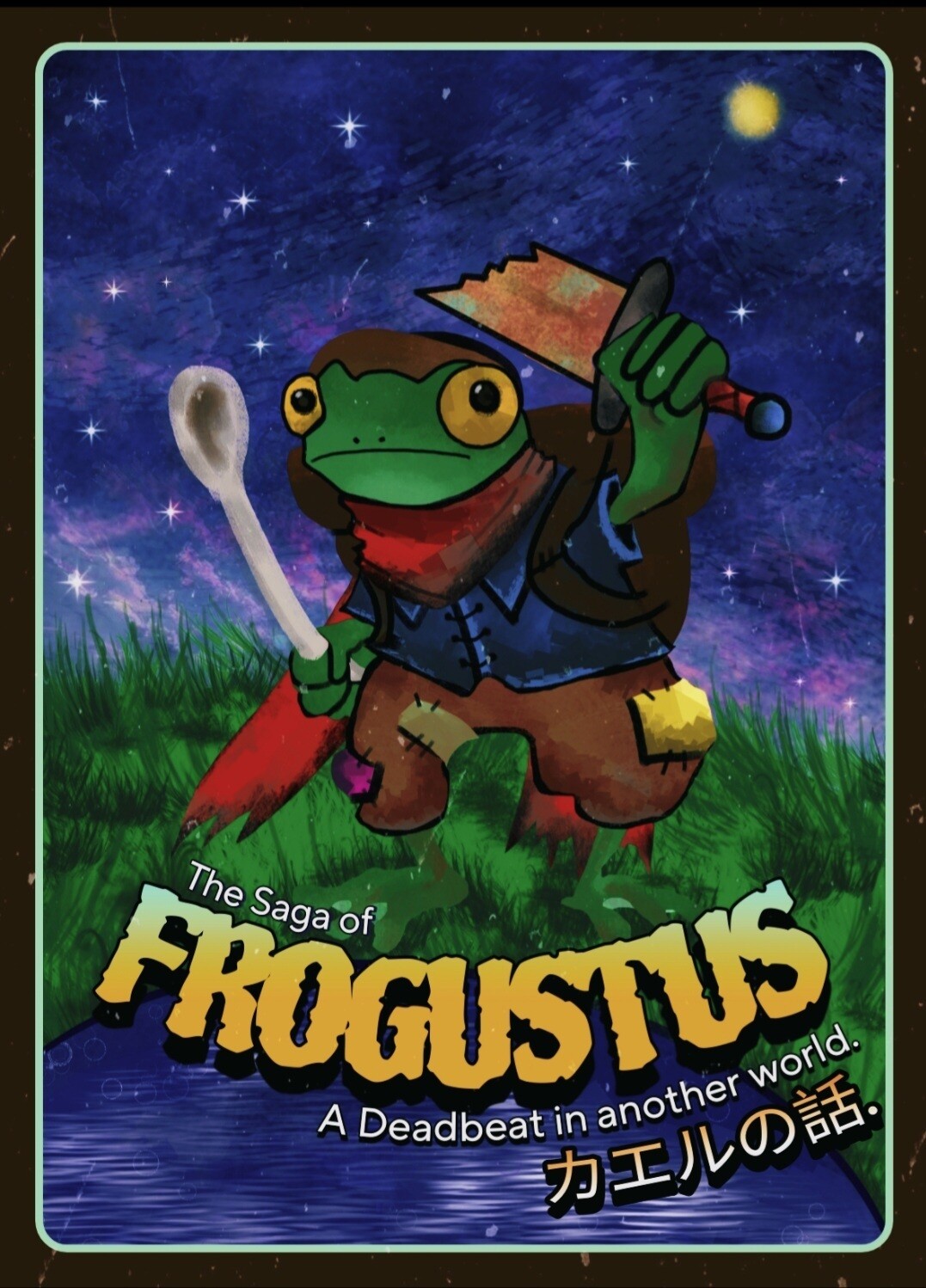 The Saga of Frogustus M Scrapper.