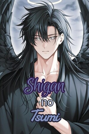 Shigan No Tsumi