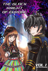 The Black Knight of Europe Volume 1 The Beginning