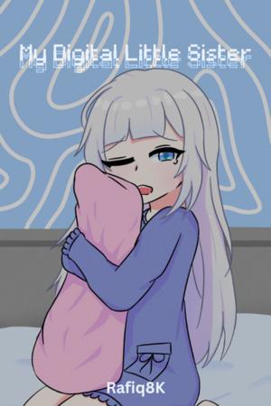 My DIgital Little Sister's Cover Image