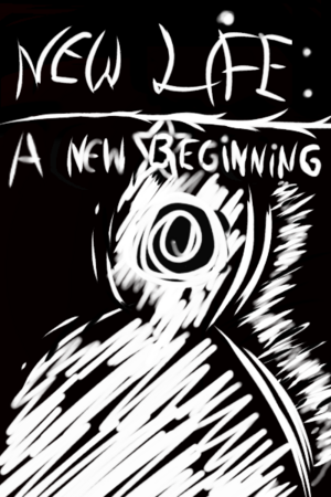 New Life: A new beginning.