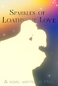 Sparklers of The Loathsome Love – Official Cover 1.