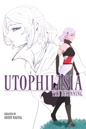 Utophilisia: the Beginning