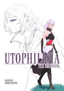 Utophilisia: the Beginning