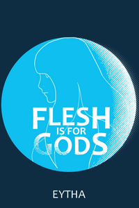Cover for Flesh is for Gods