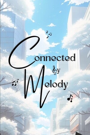 Connected by Melody cover.