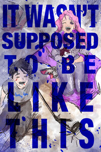 (You Were My) PARADISE (and I) LOST (You)