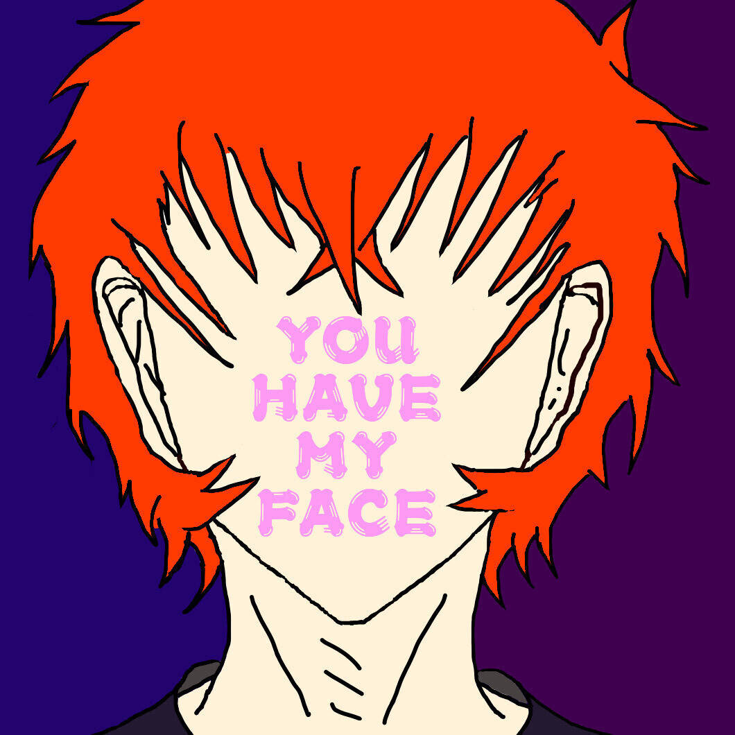 YOU HAVE MY FACE Cover