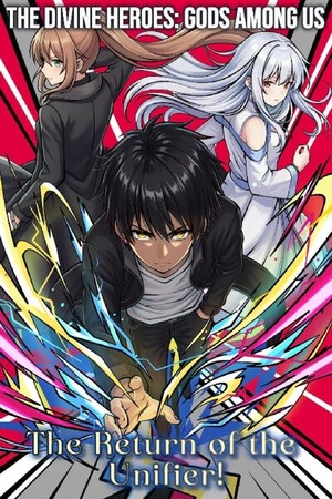 The Divine Heroes: Gods Among Us