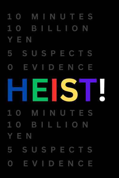 Heist!