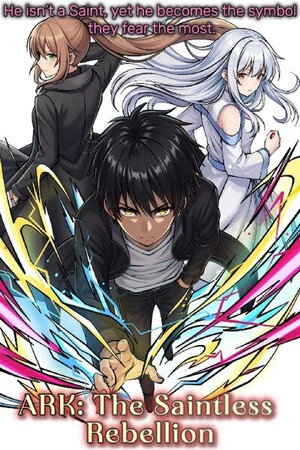 ARK: The Saintless Rebellion