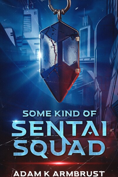 Some Kind of Sentai Squad Power Pendant Cover