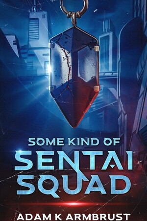 Some Kind of Sentai Squad Power Pendant Cover