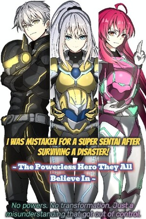 ~ The Powerless Hero They All Believe In ~