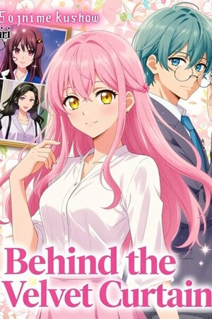 Behind The Velvet Curtain