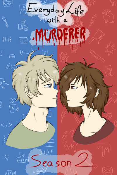 「 Everyday Life with a Murderer 」Season 2