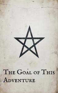 The Goal Of This Adventure