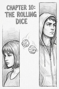 Chapter 10 : The Rolling Dice