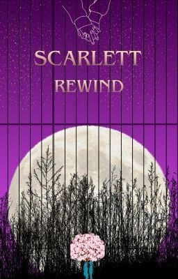 Scarlett Rewind: Season-1: The Beginning of An Undefined Journey...