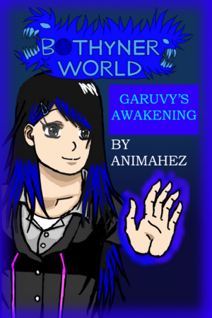 Bothyner World: Garuvy's Awakening Cover