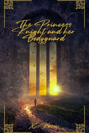 The Princess Knight and her Bodyguard