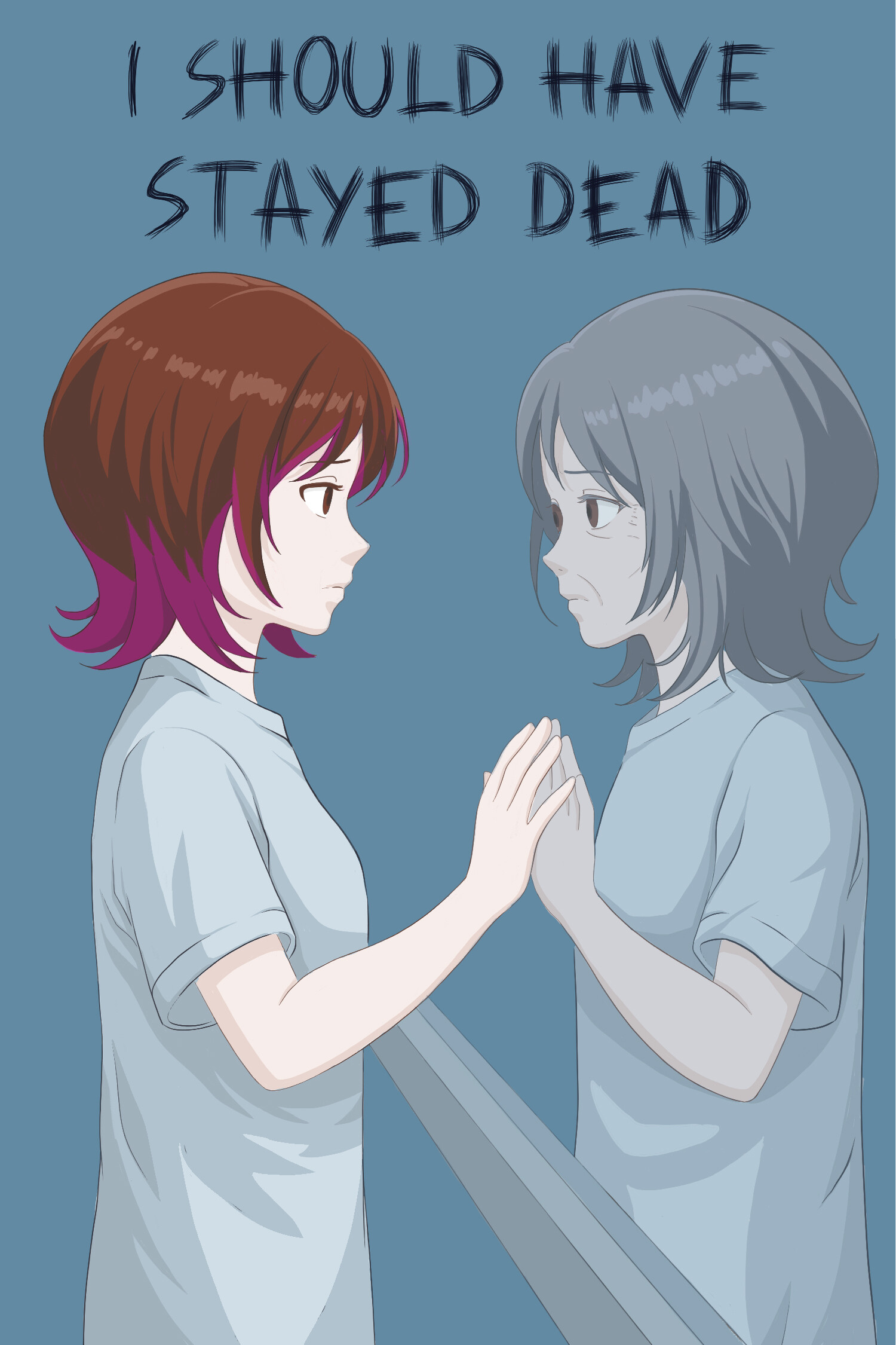 I Should Have Stayed Dead