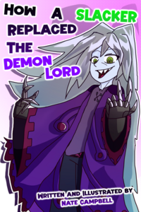 How A Slacker Replaced The Demon Lord