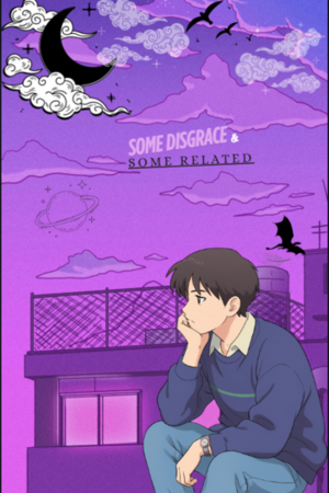 Some Disgrace & Some Related