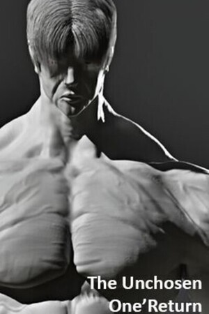 The Unchosen One's Return