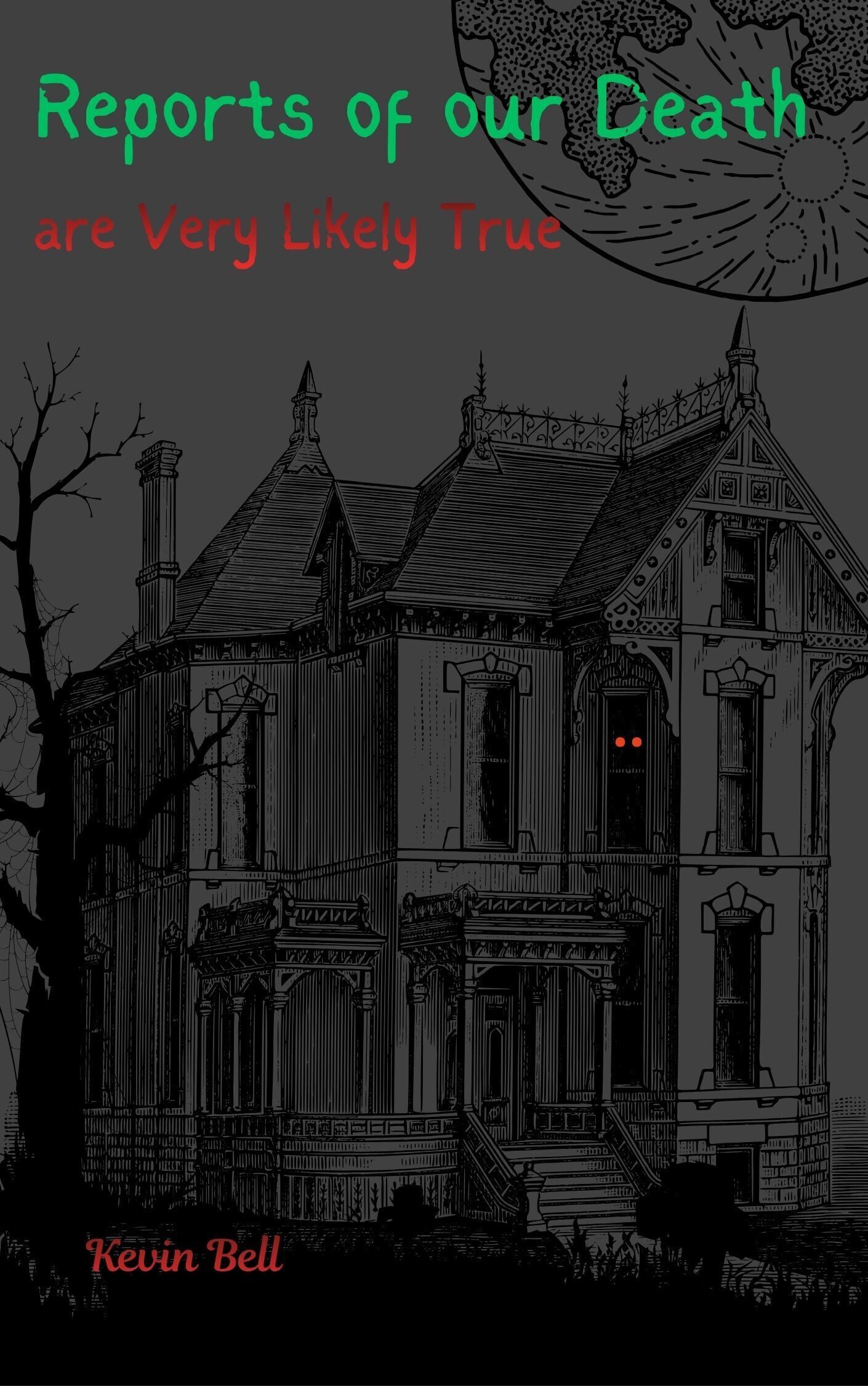 Reports of our Death are Very Likely True