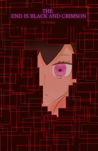 Cover for The End Is Black And Crimson