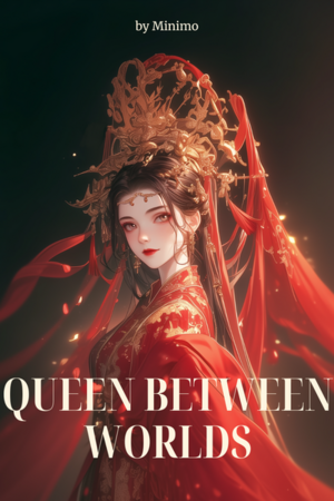 Queen Between Worlds