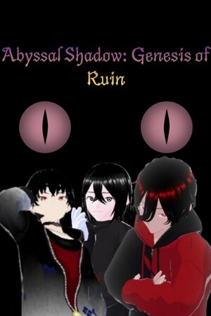 Abyssal Shadow: Genesis of Ruin